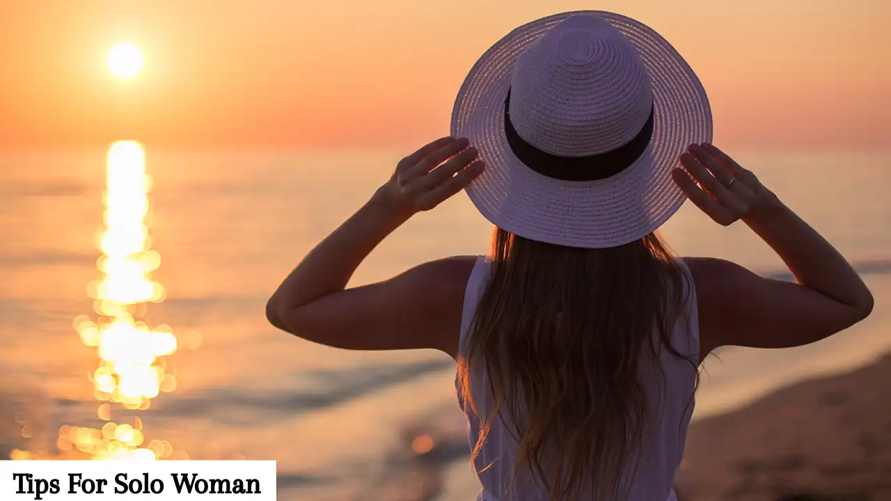 6 Useful Tips For Solo Woman to Stay Safe While Traveling