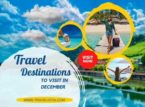Travel Destinations to Visit in December