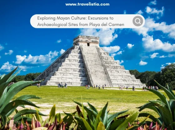 Exploring Mayan Culture: Excursions to Archaeological Sites from Playa del Carmen