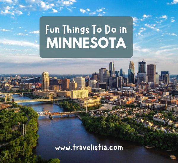 10 Fun Things to Do in Minnesota You Should Try Once in Lifetime