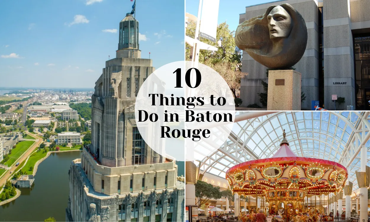 Top 10 Things to Do in Baton Rouge This Weekend