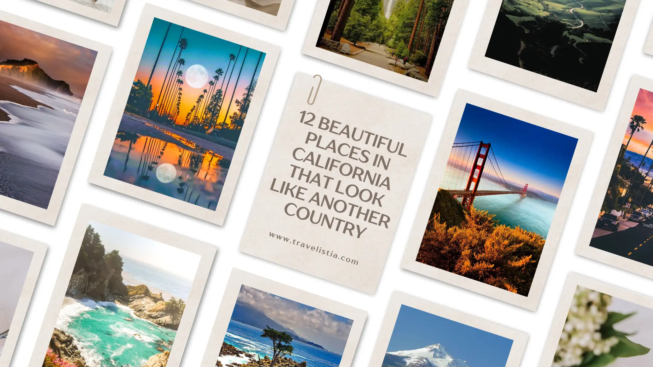 12 Beautiful Places in California That Look Like Another Country