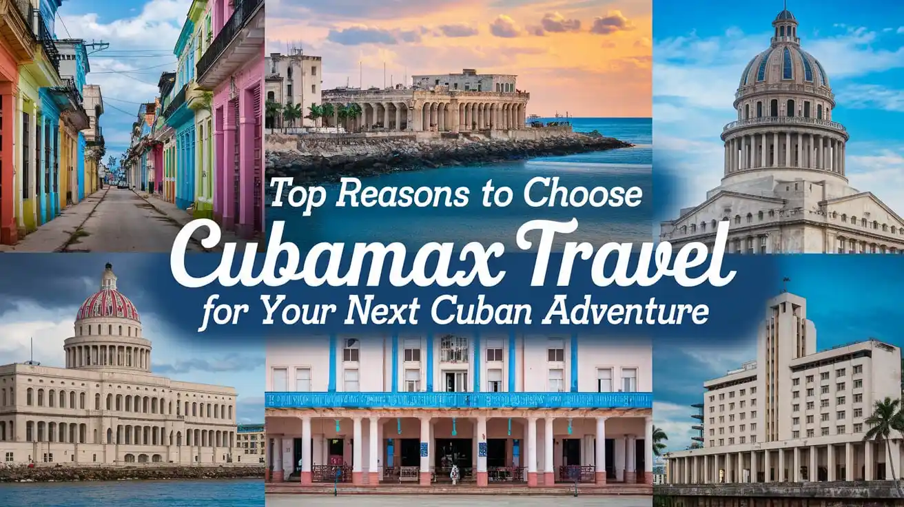 Choose Cubamax Travel