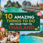 10 Amazing Things to Do on Your Trip to Thailand
