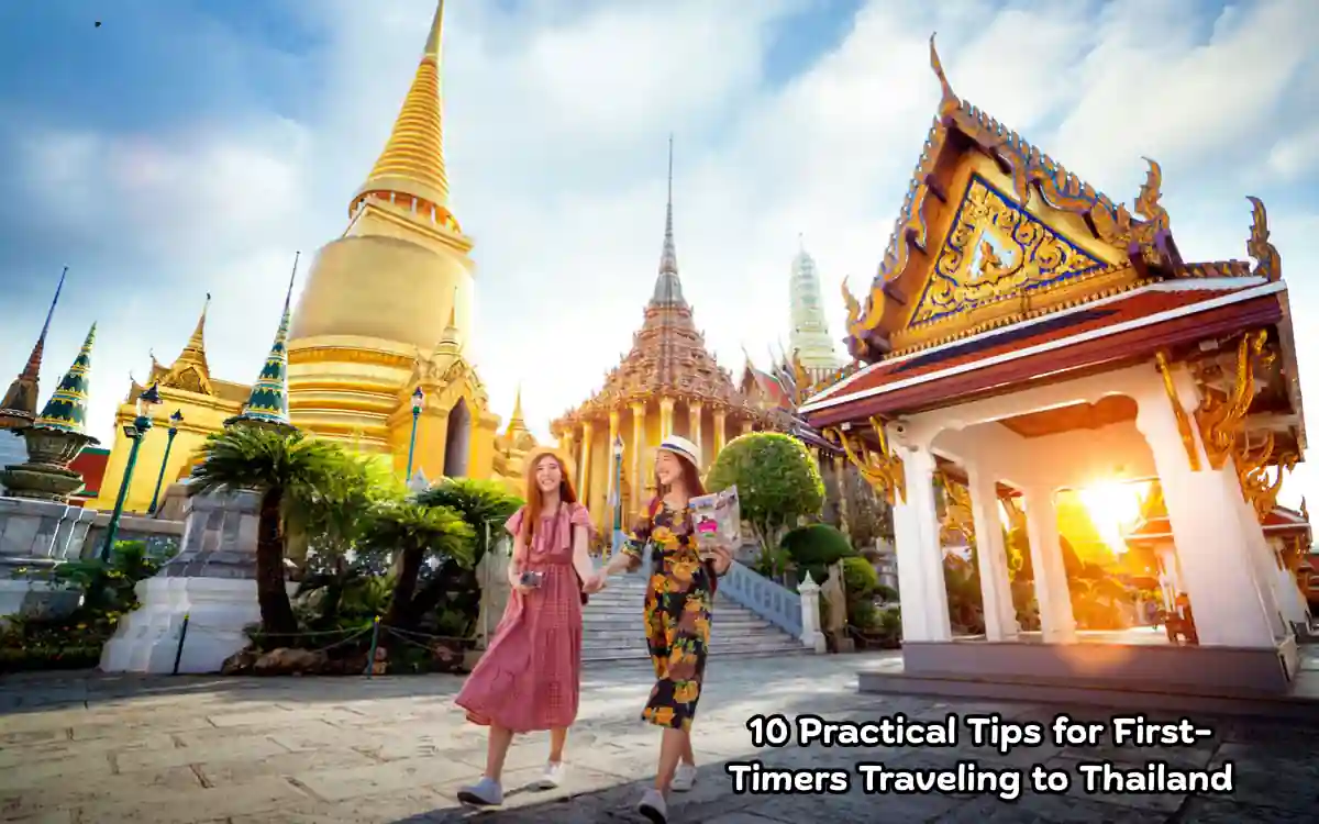 10 Practical Tips for First Timers Traveling to Thailand