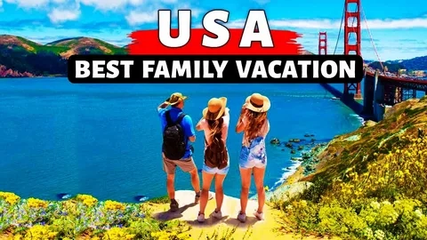 Best Vacation Spots in the US for Families & Couples