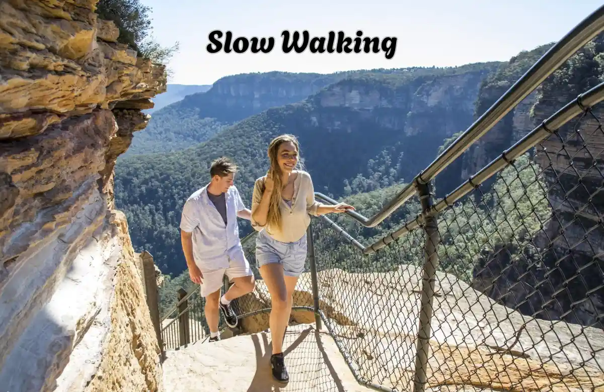 Slow Walking